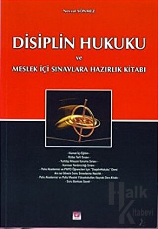 Disiplin Hukuku ve Meslek İçi Sınavlara Hazırlık Kitabı