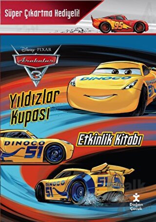 Disney Arabalar 3 - Yıldızlar Kupası Etkinlik Kitabı - Halkkitabevi