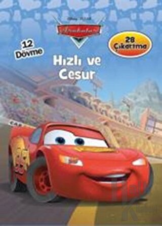 Disney Arabalar - Hızlı ve Cesur