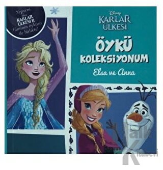 Disney Karlar Ülkesi - Öykü Koleksiyonum Elsa ve Anna