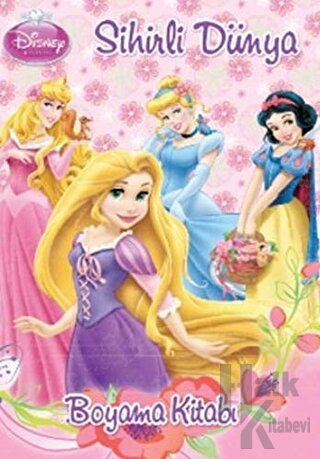 Disney Prenses Sihirli Dünya Boyama - Halkkitabevi