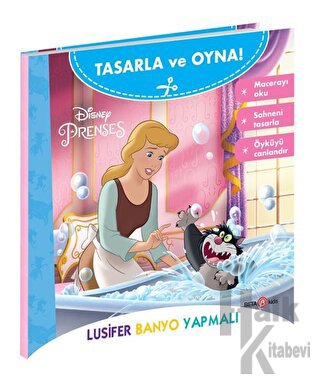 Disney Tasarla Ve Oyna Prenses – Lusifer Banyo Yapmalı - Halkkitabevi