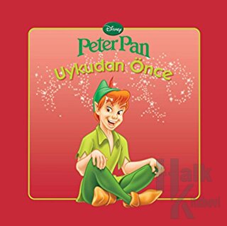 Disney - Uykudan Önce Peter Pan - Halkkitabevi