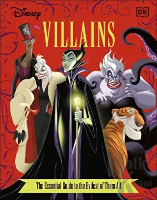 Disney Villains The Essential Guide New Edition (Ciltli) - Halkkitabev