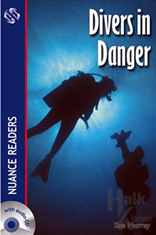 Divers in Danger + CD (Nuance Readers Level-1)