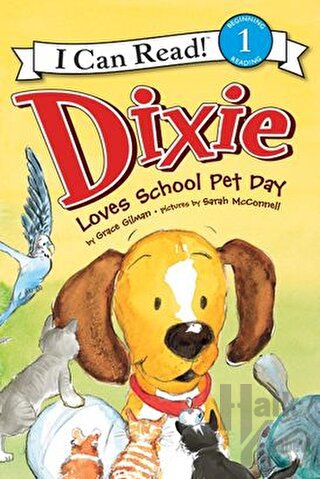 Dixie Loves School Pet Day - Halkkitabevi