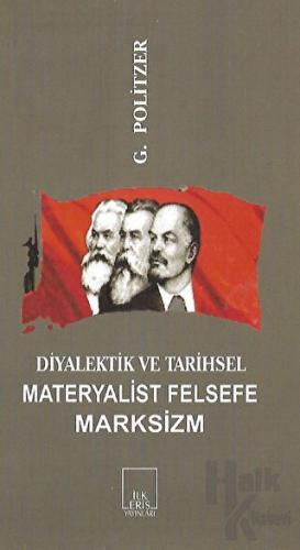 Diyalektik ve Tarihsel Materyalist Felsefe Marksizm - Halkkitabevi