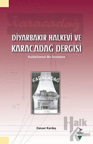 Diyarbakır Halkevi ve Karacadağ Dergisi - Halkkitabevi