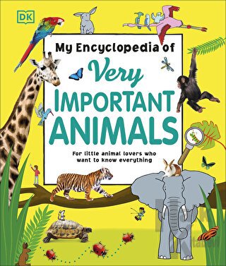 DK - My Encylopedia of Very Important Animal (Ciltli)
