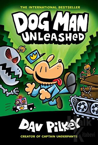 Dog Man: Unleashed (Ciltli)
