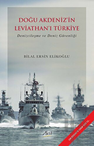 Doğu Akdeniz’in Leviathan’ı Türkiye