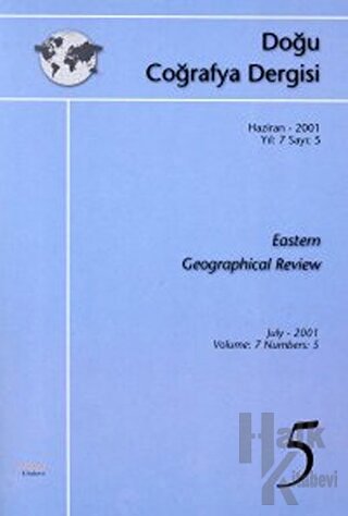 Doğu Coğrafya Dergisi Haziran - 2001  Yıl: 7 Sayı: 5 Eastern Geographical Review