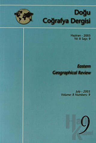 Doğu Coğrafya Dergisi Haziran - 2003 Yıl: 8 Sayı: 9 Eastern Geographical Review
