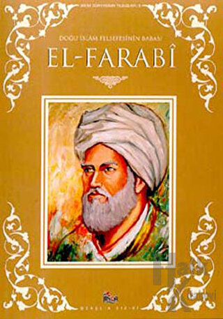 Doğu İslam Felsefesinin Babası El-Farabi - Halkkitabevi