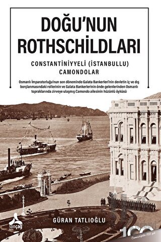 Doğu’nun Rothschildları Constantiniyyeli (İstanbullu) Camondolar - Hal