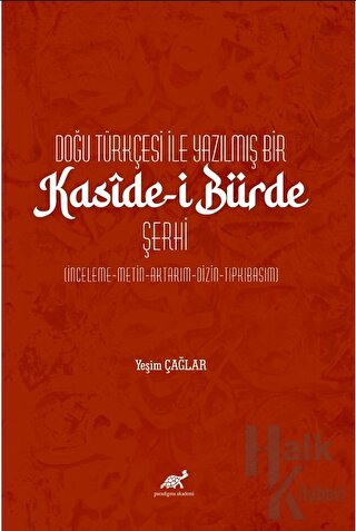 Doğu Türkçesi ile Yazılmış Bir Kasîde-i Bürde Şerhi - Halkkitabevi