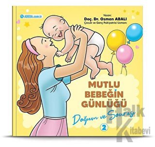 Doğum ve Sonrası - Mutlu Bebeğin Günlüğü 2 - Halkkitabevi