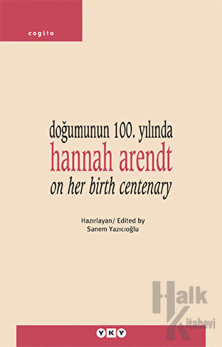 Doğumunun 100. Yılında Hannah Arendt - Halkkitabevi