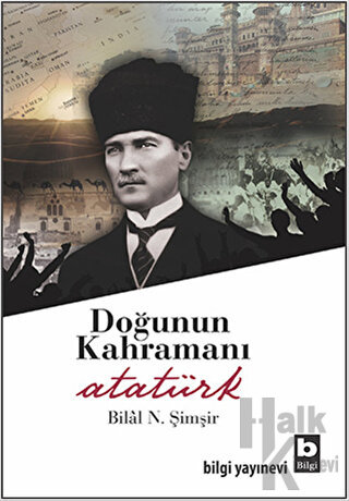 Doğunun Kahramanı Atatürk