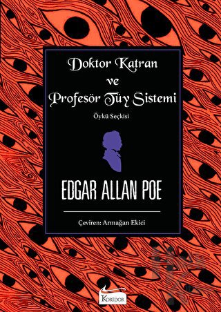 Doktor Katran ve Profesör Tüy Sistemi (Öykü Seçkisi) - Halkkitabevi