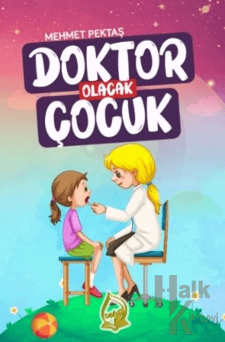 Doktor Olacak Çocuk