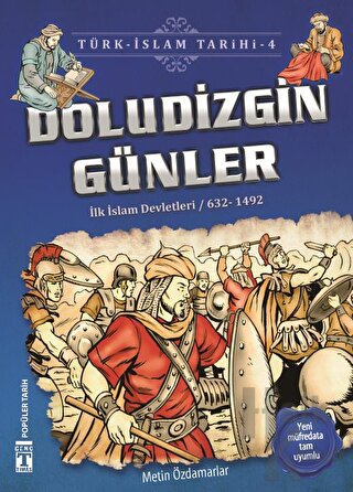 Doludizgin Günler / Türk - İslam Tarihi 4