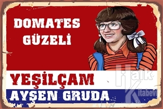 Domates Güzeli - Yeşilçam Ayşen Gruda Poster - Halkkitabevi