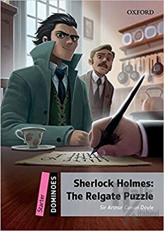 Dominoes: Starter: Sherlock Holmes: The Reigate Puzzle Audio Pack