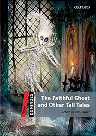 Dominoes Three: The Faithful Ghost and Other Tall Tales Audio Pack