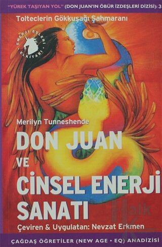 Don Juan ve Cinsel Enerji Sanatı - Halkkitabevi