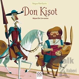 Don Kişot - Dünyaca Ünlü Eserler - Halkkitabevi