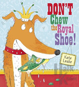 Don't Chew the Royal Shoe - Halkkitabevi