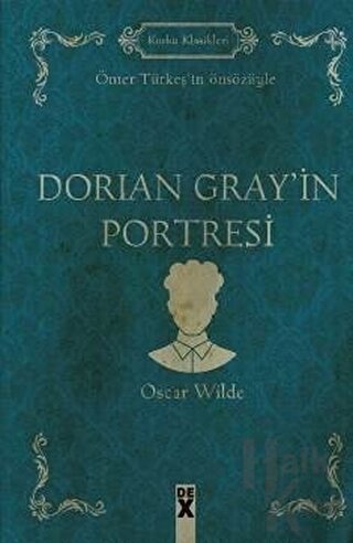 Dorian Grey’in Portresi (Ciltli) - Halkkitabevi