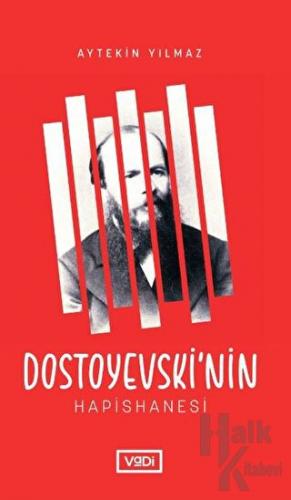 Dostoyevski’nin Hapishanesi - Halkkitabevi