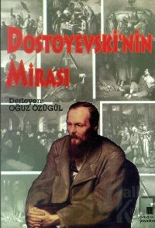 Dostoyevski’nin Mirası