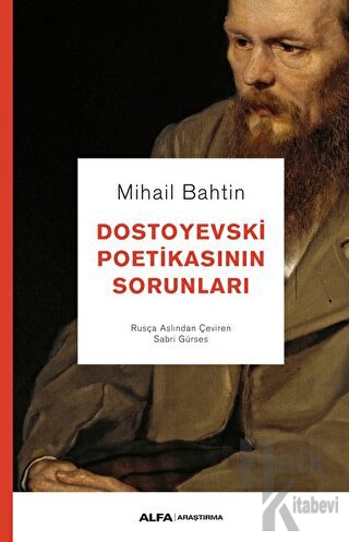 Dostoyevski Poetikasının Sorunları - Halkkitabevi