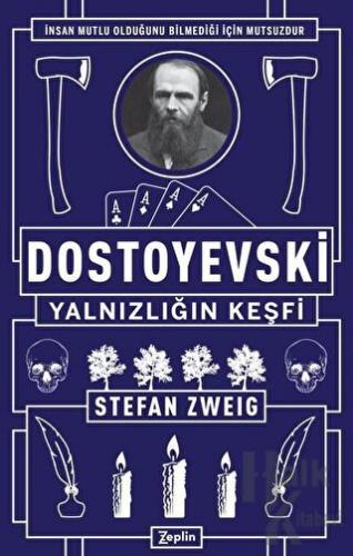 Dostoyevski - Yalnızlığın Keşfi - Halkkitabevi