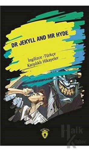 Dr. Jekyll And Mr Hyde (İngilizce - Türkçe Karşılıklı Hikayeler) - Hal