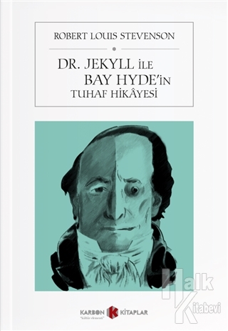 Dr. Jekyll İle Bay Hyde'in Tuhaf Hikayesi - Halkkitabevi