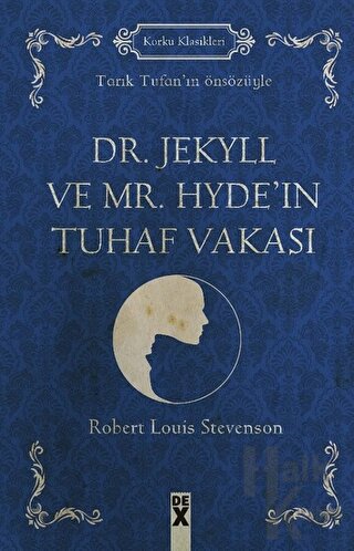 Dr. Jekyll ve Mr. Hyde'in Tuhaf Vakası (Ciltli)