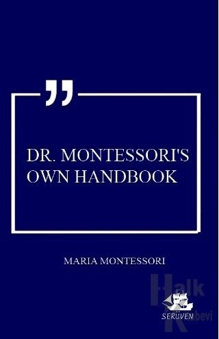 Dr. Montessori's Own Handbook - Halkkitabevi