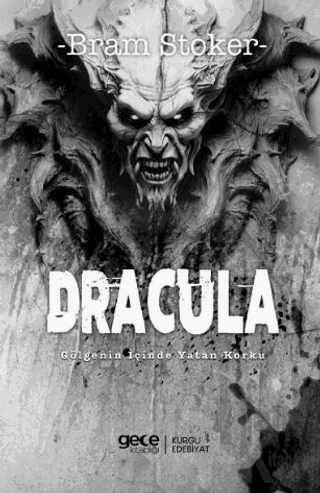 Dracula Gölgenin İçinde Yatan Korku