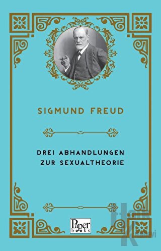 Drei Abhandlungen Zur Sexualtheorie - Halkkitabevi