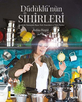 Düdüklü’nün Sihirleri