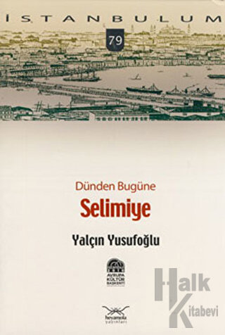 Dünden Bugüne Selimiye - Halkkitabevi