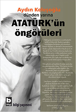 Dünden Yarına Atatürk'ün Öngörüleri - Halkkitabevi