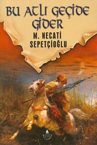Dünki Türkiye 7. Kitap: Bu Atlı Geçide Gider - Halkkitabevi