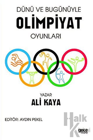 Dünü ve Bugünüyle Olimpiyat Oyunları - Halkkitabevi