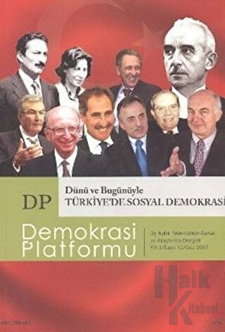Dünü ve Bugünüyle Türkiye’de Sosyal Demokrasi - Demokrasi Platformu Sa
