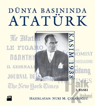 Dünya Basınında Atatürk (Ciltli) - Halkkitabevi